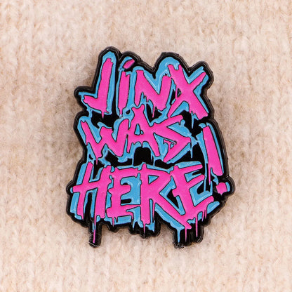 Jinx Was Here! Graffiti Enamel Pin – Arcane-Inspired Lapel Badge
